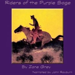 Riders of the Purple Sage - Grey, Zane
