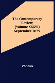 The Contemporary Review, (Volume XXXVI) September 1879