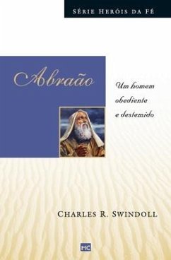 Cover Abraão: Um homem obediente e destemido