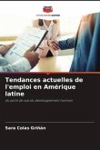 Tendances actuelles de l'emploi en Amérique latine