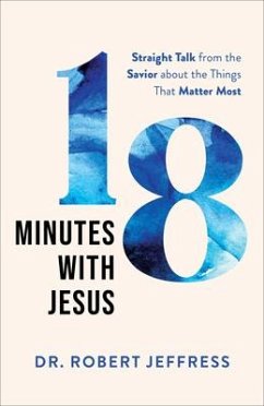 18 Minutes with Jesus - Jeffress, Dr. Robert