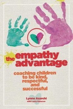 The Empathy Advantage - Azarchi, Lynne