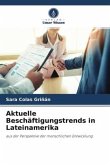 Aktuelle Beschäftigungstrends in Lateinamerika