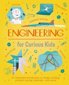 Engineering for Curious Kids - Oxlade, Chris