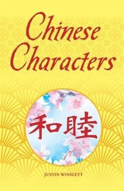 Chinese Characters: Deluxe Slipcase Edition - Winslett, Justin