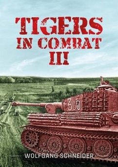 Tigers In Combat - OBE, Wolfgang Schneider -