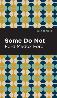 Some Do Not - Ford, Ford Madox