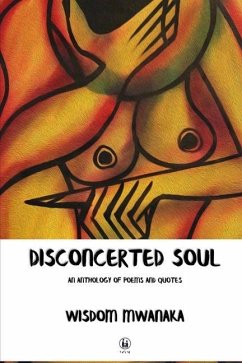 Disconcerted Soul - Mwanaka, Wisdom