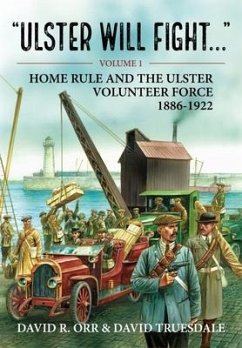 Ulster Will Fight - Orr, David R