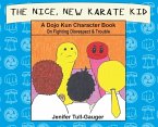 The Nice, New Karate Kid