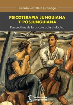 Psicoterapia junguiana y posjunguiana - Carretero, Ricardo