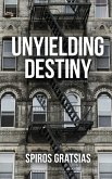 Unyielding Destiny