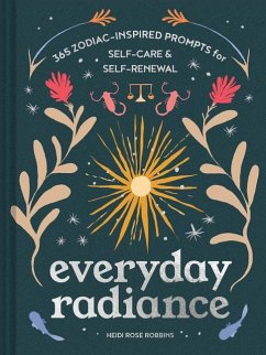 Everyday Radiance - Robbins, Heidi Rose