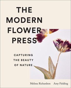 The Modern Flower Press - Fielding, Amy; Richardson, Melissa