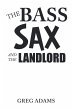The Bass Sax and the Landlord - Bild 1