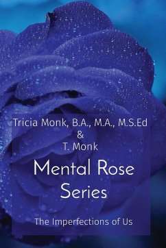 Mental Rose Series - Monk, Tricia; Monk, T.