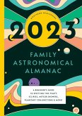 2023 FAMILY ASTRONOMICAL ALMANAC