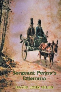 Sergeant Penny's Dilemma - Wiles, David John