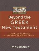 Beyond the Greek New Testament