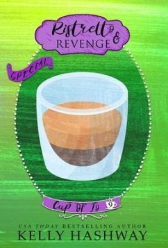 Ristretto and Revenge - Hashway, Kelly