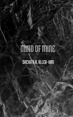 Mind of mine - Aller-Han, Sacha A K