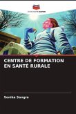 CENTRE DE FORMATION EN SANTÉ RURALE