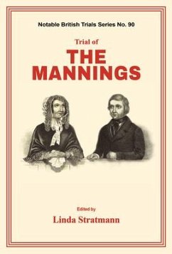 Trial of the Mannings - Stratmann, Linda