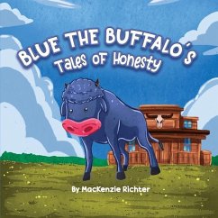 Blue the Buffalo's Tales of Honesty - Richter, MacKenzie