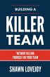 Building a Killer Team - Bild 1