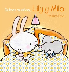 Dulces Sueños, Lily Y Milo - Oud, Pauline