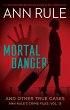 Mortal Danger and Other True Cases - Bild 1