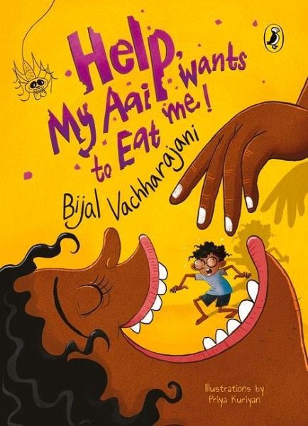 Help! My Aai Wants to Eat Me Help! My Aai Wants to Eat Me
