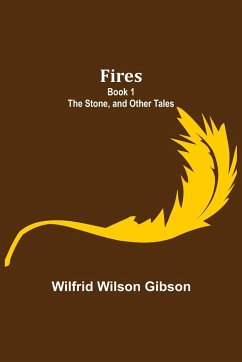 Fires - Book 1 - Wilson Gibson, Wilfrid