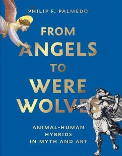 From Angels to Werewolves - Palmedo, Philip F.