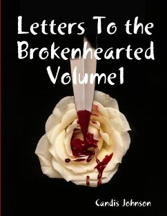 Letters To the Brokenhearted Volume1 - Johnson, Candis