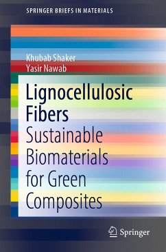 Lignocellulosic Fibers (eBook, PDF) - Shaker, Khubab; Nawab, Yasir