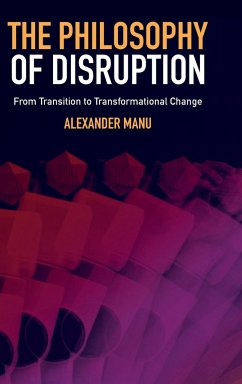 The Philosophy of Disruption - Manu, Alexander (OCAD University, Canada)