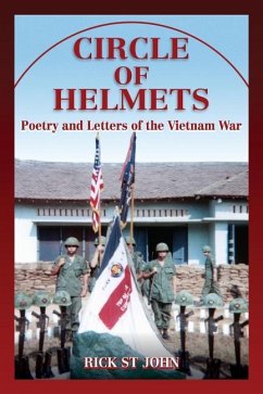 Circle of Helmets: Poetry and Letters of the Vietnam War - St John, Rick