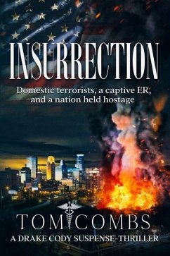 Insurrection: A Drake Cody Suspense-Thriller Book 4 - Combs, Tom