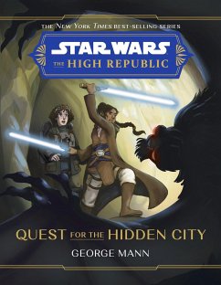Star Wars: The High Republic: Quest for the Hidden City - Mann, George