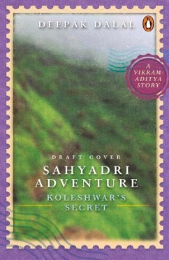 Sahyadri Adventure: Koleshwar's Secret - Dalal, Deepak