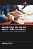 Leadership basata sui valori nell'educazione