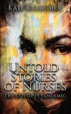 Untold Stories of Nurses: The Covid-19 Pandemic