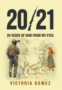 20/21: 20-years of war from my eyes - Gomez, Victoria