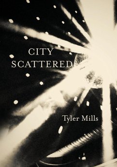 City Scattered - Mills, Tyler