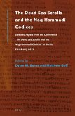 The Dead Sea Scrolls and the Nag Hammadi Codices
