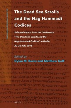 The Dead Sea Scrolls and the Nag Hammadi Codices