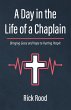 A Day in the Life of a Chaplain - Bild 1
