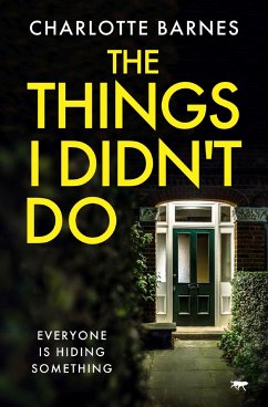 The Things I Didn't Do - Barnes, Charlotte