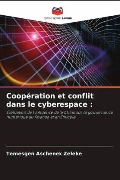 Coopération et conflit dans le cyberespace : - Zeleke, Temesgen Aschenek